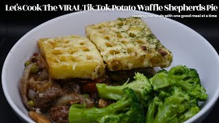 Let's Cook The VIRAL Tik Tok Potato Waffle Shepherds Pie