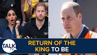 Return Of The King To Be: Prince William Back On Royal Duties | Harry And Meghan Trolling King