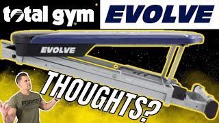 NEW Total Gym Evolve First Impressions