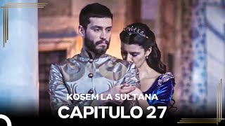 Kösem La Sultana Episodio 27 (Versión Corta)