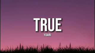 TRUE - YOARI 