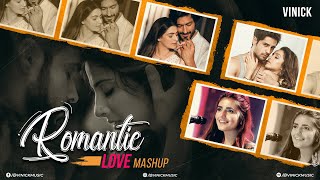 Romantic Love Mashup | Vinick | Jaan Ban Gaye | Afreen Afreen | Hasi | Best Of Bollywood Love Mashup