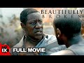 Beautifully Broken (2018) | Benjamin A. Onyango - Scott William Winters | Full Movie
