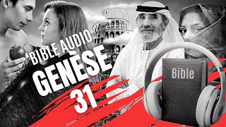 GENÈSE 31 | LA BIBLE AUDIO avec textes