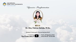 Upacara Penghormatan Alm. Dr. Dra. Felicia Zahida, M.Sc.