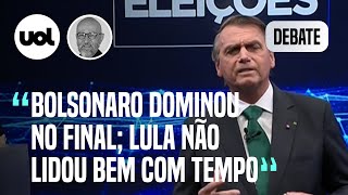 Bolsonaro dominou na fase final do debate; Lula não lidou bem com o tempo, avalia Josias