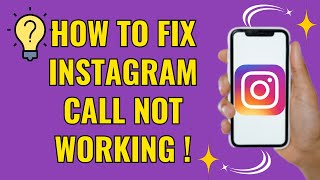 How to fix instagram call not working (Easy Fix)