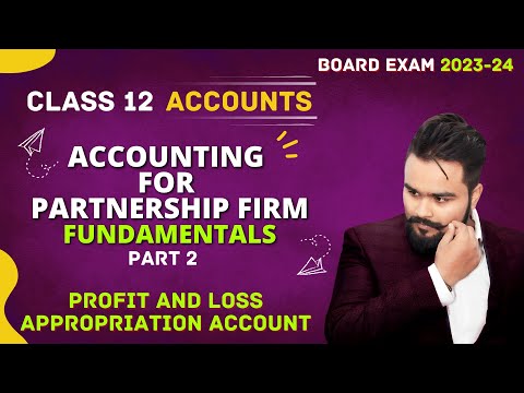 #2 Class 12 Accounts (Profit and loss appropriation account), chapter 1 #2 Class 12 Accounts (Profit and loss appropriation account), chapter 1