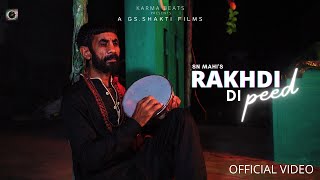 Rakhdi di peed -SN Mahi | GS.SHAKTI | SHIVANI WAZIR |KARMA BEATS |2021 |rakhi song |official video