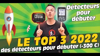 🏆TOP 3 2022 des meilleurs détecteurs de métaux pour débuter à moins de 300 euros.