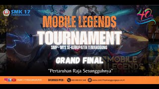 🔴LIVE GRAND FINAL TOURNAMENT MLBB SMP-MTS DALAM RANGKA DIES NATALIS SMK 17 TEMANGGUNG KE-40