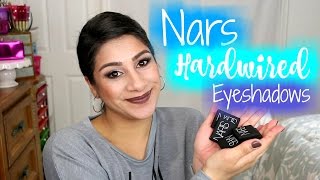 Nars Hardwired Eyeshadows + Swatches 2017│OneBeautyAddict