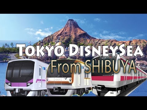 TOKYO.【渋谷駅】.How to get Tokyo DisneySea from Shibuya by using Tokyo metro. TOKYO.【渋谷駅】.How to get Tokyo DisneySea from Shibuya by using Tokyo metro.