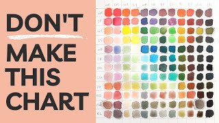 Watercolor Mixing Charts: DON'T Make This Kind