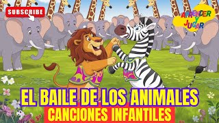 El Baile de los Animales 🐒🎶 | Canciones Infantiles / Videos para Niños 🦁🌟