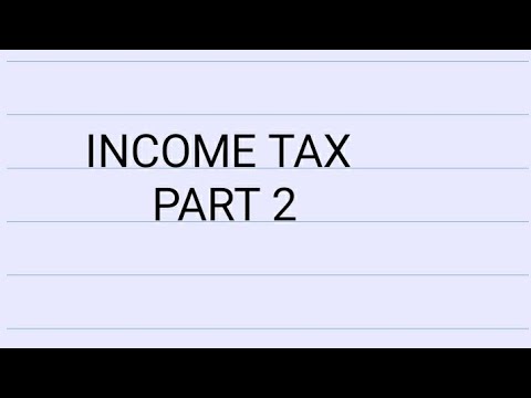 INCOME TAX PART 2 - YouTube