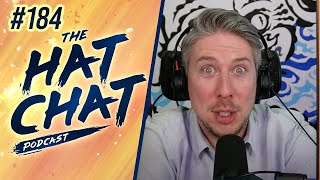 The Hat Chat Podcast #184 - So That's What We Did This Year!