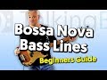 Bossa Nova Bass Lines   A Beginners Guide