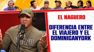 DIFERENCIA entre EL VIAJERO y el DOMINICAN YORK - El Naguero