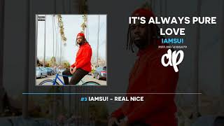 Iamsu! - It's Always Pure Love (FULL MIXTAPE)