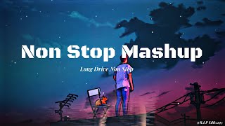 Non Stop Mashup | Long Drive Non Stop | Hindi Songs | New Hindi songs | Latest Songs