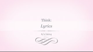 Meaningful Mondays: Think 'Lyrics'