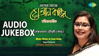 Top Tagore Songs by Rezwana Choudhury Bannya | Old Bengali Songs | Audio Jukebox