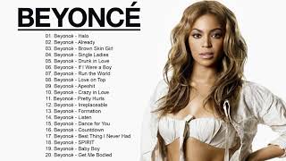 Best Songs Of Beyoncé  - Beyonce Greatest Hits - Beyoncé Playlist 2021
