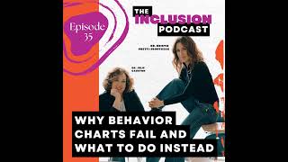Ep. 35 Why Behavior Charts Fail and What to Do Instead