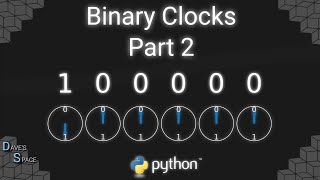 Binary clocks in python - a vizualization (tutorial): Part 2