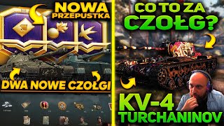 NOWE (LEPSZE?) KV-4 TURCHANINOV |  NOWA PRZEPUSTKA STARTUJE JUŻ NIEDŁUGO!