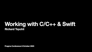 Working with C and C++ in Apple environment - Pragma Conference 2023