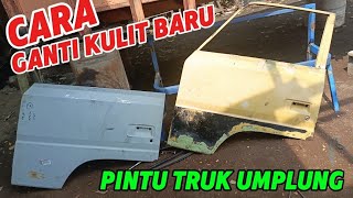 Cara ganti kulit pintu truk umplung