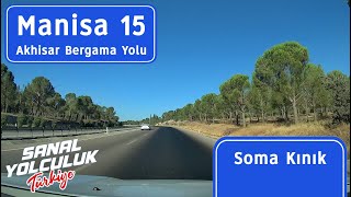 Manisa 15: Akhisar Bergama Yolu - Soma, Kınık