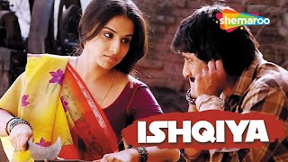 Ishqiya | Vidya Balan | Arshad Warsi | Naseeruddin Shah | Full Hindi Movie