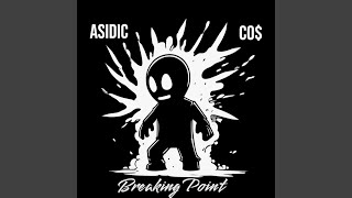 BREAKING POINT (feat. Asidic)