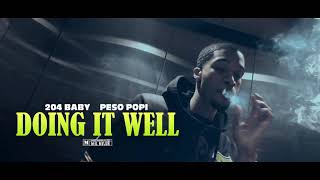 204 Baby x Peso Popi - Doing It Well (WAVEMIX)