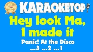 Hey Look Ma, I Made It - Panic! At The Disco (Karaoke and Lyric Version) [Audio High Quality]