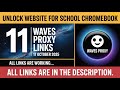 11 plus new waves proxy unblock the website for School