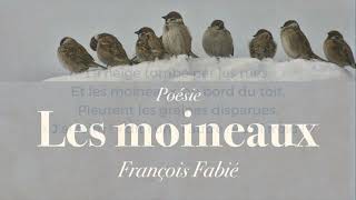 Poésie - Les moineaux- François Fabié - French Poem