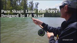 Pure Skagit Lazar Line   OPST