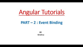 Angular 9 Tutorial - 2 - Event Binding