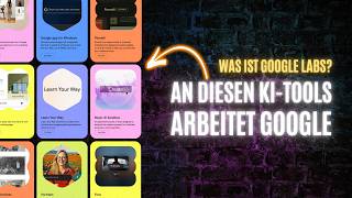 Googles geheime KI-Tools - In Google Labs die besten neuen KI-Experimente entdecken