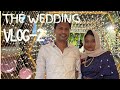 Minivlog 30/The Wedding /Part -2 /