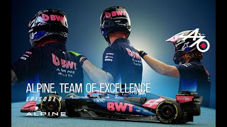 Alpine 70 years | A team of Excellence | Ep. 6