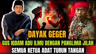 GEGER GUS IQDAM TERIMA TANTANGAN DUEL PEANGLIMA JILAH