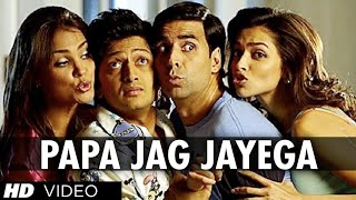 Papa Jag Jayega Full Song"❣ Housefull ❣Akshay Kumar, Deepika Padukone , Ritesh Deshmukh