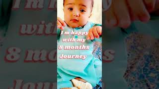 8 months journey ❤️|8 months old baby#shorts