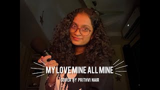 My love mine all mine - Mitski | Cover by Prithvi Nair