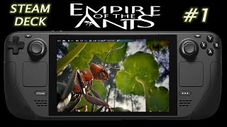 Empire of the Ants - Steam Deck Gameplay #1 - Legions of Ants!